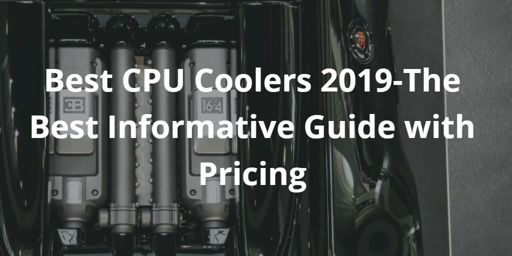 Best CPU Coolers