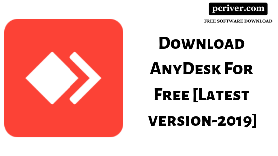 Download AnyDesk For Free [Latest version-2019]