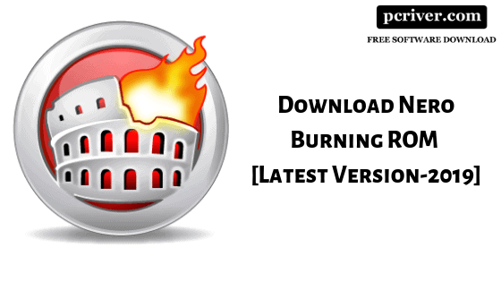 Download Nero Burning ROM